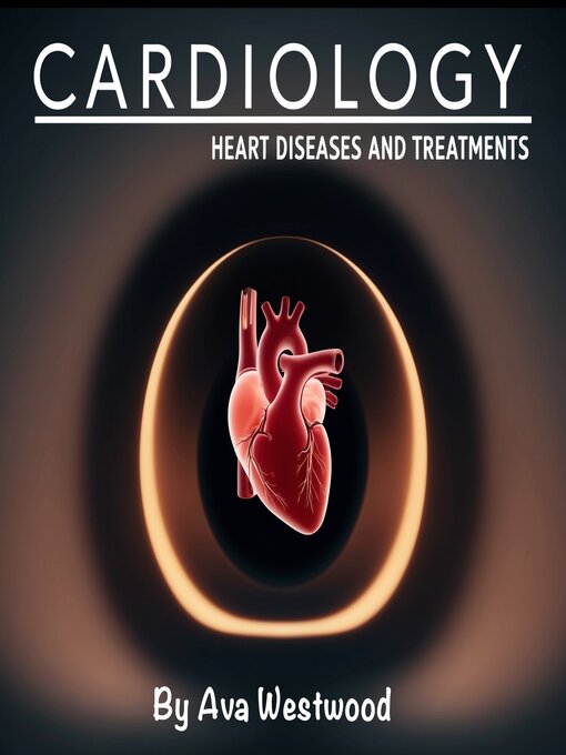 Title details for Cardiology by Ava Westwood - Available